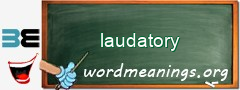 WordMeaning blackboard for laudatory